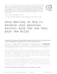 Dave Hartley on How to Balance Your Personal Project with the One That Pays the Bills