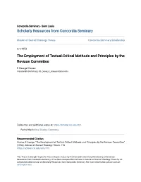 The Employment of Textual-Critical Methods and Principles by the Revison Committee