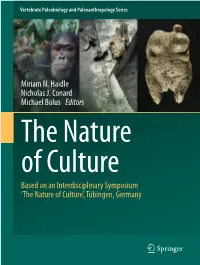 Miriam N. Haidle Nicholas J. Conard Michael Bolus Editors Based on an Interdisciplinary Symposium