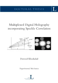 Multiplexed Digital Holography Incorporating Speckle Correlation