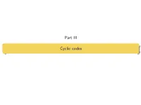 Part III Cyclic Codes
