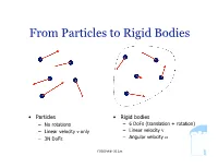 Rigid Body Dynamics (Course Slides), M Müller-Fischer 2005, ETHZ Zurich