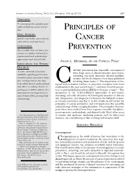 Principles of Cancer Prevention and Will Emphasize the Scientiﬁc Underpinnings of This Emerging Discipline
