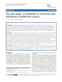 The Data Paper: a Mechanism to Incentivize Data Publishing in Biodiversity Science Vishwas Chavan1,2*†, Lyubomir Penev1,2†