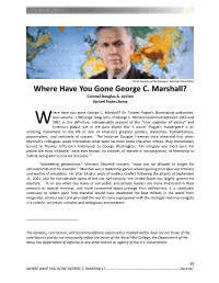 Where Have You Gone George C. Marshall? Colonel Douglas A