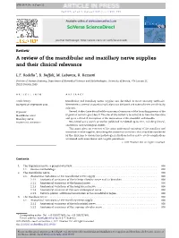 A Review of the Mandibular and Maxillary Nerve Supplies and Their Clinical Relevance