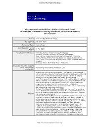 Microdosing Psychedelics: Subjective Benefits and Challenges, Substance Testing Behavior, and the Relevance of Intention