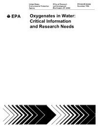 Oxygenates in Water: Critical Information and Research Needs EPA/600/R-98/048 December 1998
