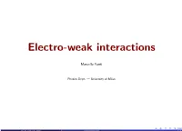 Electro-Weak Interactions