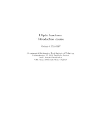 Elliptic Functions: Introduction Course