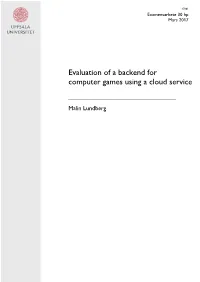 Evaluation of a Backend for Computer Games Using a Cloud Service