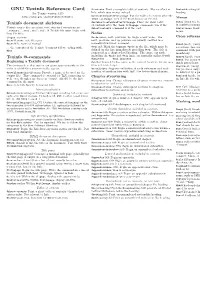 GNU Texinfo Reference Card @Contents Print a Complete Table of Contents