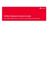 Nosql Database Evaluation Guide How Leading Nosql Databases Compare Across the Eight Core Requirements TABLE of CONTENTS Introduction
