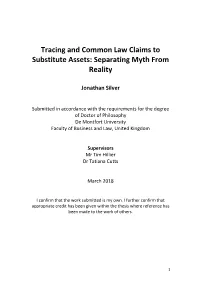 Tracing and Common Law Claims to Substitute Assets: Separating Myth from Reality