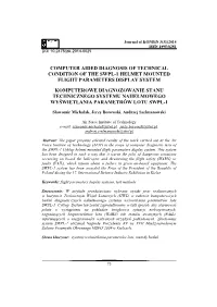 Computer Aided Diagnosis of Technical Condition of the Swpl-1 Helmet Mounted Flight Parameters Display System