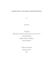 Maximum Entropy: the Universal Method for Inference