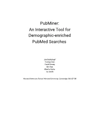 Pubminer: an Interactive Tool for Demographic-Enriched Pubmed Searches