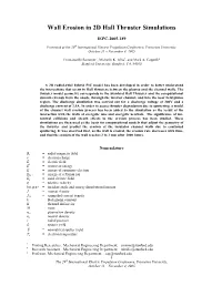 Wall Erosion in 2D Hybrid Hall Thruster Simulation