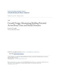 Crossfit Design: Maximizing Building Potential Across Broad Time and Modal Domains