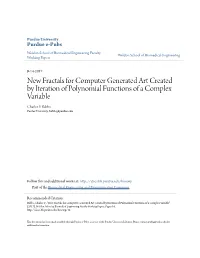 New Fractals for Computer Generated Art Created by Iteration of Polynomial Functions of a Complex Variable Charles F