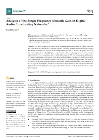 Analysis of the Single Frequency Network Gain in Digital Audio Broadcasting Networks †