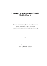 Cosmological Structure Formation with Modified Gravity