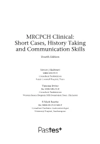 MRCPCH Clinical: Short Cases, History Taking and Communication Skills