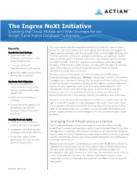 The Ingres Next Initiative Enabling the Cloud, Mobile, and Web Journeys for Our Actian X and Ingres Database Customers