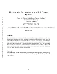 The Search for Superconductivity in High Pressure Hydrides Arxiv:1806.00163V1 [Cond-Mat.Supr-Con] 1 Jun 2018