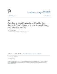 Avoiding Serious Constitutional Doubts: the Supreme Court's Construction of Statutes Raising Free Speech Concerns Lisa A