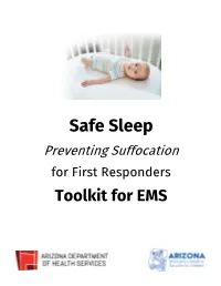 Safe Sleep Preventing Suffocation for First Responders Toolkit for EMS Table of Contents