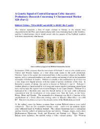 A Genetic Signal of Central European Celtic Ancestry: Preliminary Research Concerning Y-Chromosomal Marker S28 (Part 2)