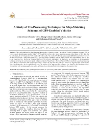 A Study of Pre-Processing Technique for Map-Matching Schemes of GPS-Enabled Vehicles