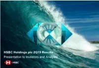 HSBC Holdings Plc 2Q19 Results Presentation to Investors and Analysts Key Messages