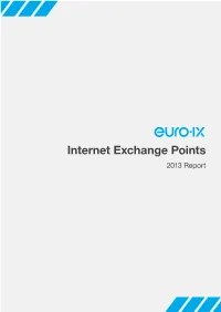 Internet Exchange Points 2013 Report Contents