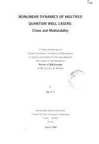 NONLINEAR DYNAMICS of MULTIPLE QUANTUM WELL LASERS: Chaos and Multistability