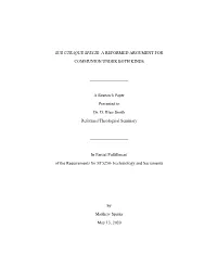 Sub Utraque Specie: a Reformed Argument for Communion Under Both Kinds