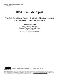 The Cell Broadband Engine: Exploiting Multiple Levels of Parallelism in a Chip Multiprocessor