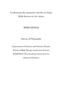 Confronting the Instanton Calculus in Yang-Mills Theories to the Lattice by Shingo Mori