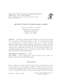 Ssp Structure of Some Graph Classes