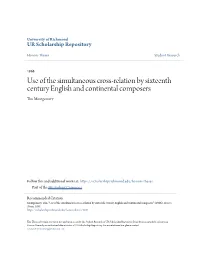 Use of the Simultaneous Cross-Relation by Sixteenth Century English and Continental Composers Tim Montgomery