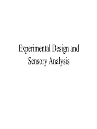 Experimental Design and Sensory Analysis Hypothesis