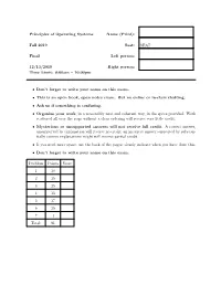 Principles of Operating Systems Name (Print): Fall 2019 Seat: SEAT Final