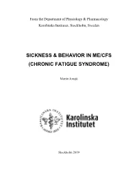Sickness & Behavior in Me/Cfs (Chronic Fatigue Syndrome)