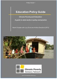 Chronic Poverty and Education: a Guide to What Works in Policy and Practice