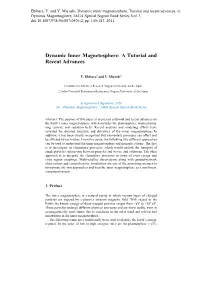Dynamic Inner Magnetosphere: a Tutorial and Recent Advances