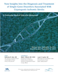 New Insights Into the Diagnosis and Treatment of Single-Gene Disorders Associated with Cryptogenic Ischemic Stroke