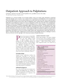 Outpatient Approach to Palpitations RANDELL K