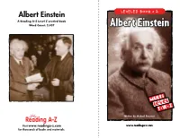 Albert Einstein LEVELEDLEVELED READER BOOK • •Z a a Reading A–Z Level Z Leveled Book Word Count: 2,437 Albert Einstein