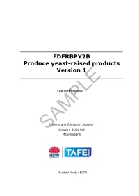 FDFRBPY2B Produce Yeast-Raised Products Version 1